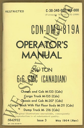 Click image for larger version

Name:	C-30-340-000 MB-000 Operator's Manual 2 Ton 6x6 GMC (Canadian) Chassis and Cab M133CDN, Cargo T.jpg
Views:	1
Size:	253.8 KB
ID:	92095