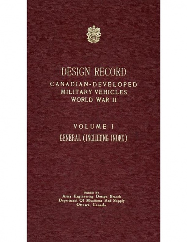 Click image for larger version

Name:	Design_Record_Canadian_ Developed_Military_Vehicles_WW2_Volume 1_General_and_Index_0000.jpg
Views:	5
Size:	69.2 KB
ID:	125763