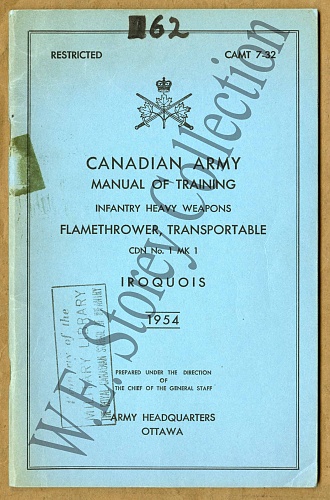 Click image for larger version

Name:	CAMT 7-32 Infantry Heavy Weapons - Flamethrower, Transportable Cdn No1 Mk 1 - Iroquois - 1954 2-.jpg
Views:	2
Size:	1,010.5 KB
ID:	125517