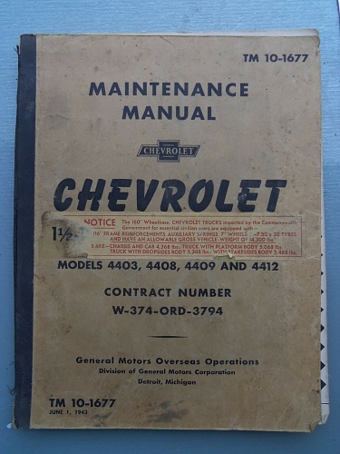 Click image for larger version

Name:	CHEVROLET 4403 4408 4409 4412 RHD 4X2 1.5 TON WORKSHOP MANUAL PRINTED 1943.jpg
Views:	4
Size:	230.6 KB
ID:	114034